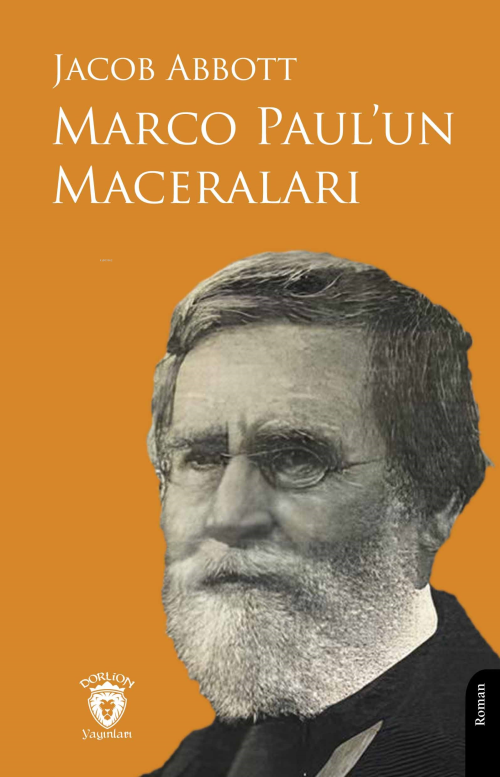 Marco Paul’un Macereları - Jacob Abbott | Yeni ve İkinci El Ucuz Kitab