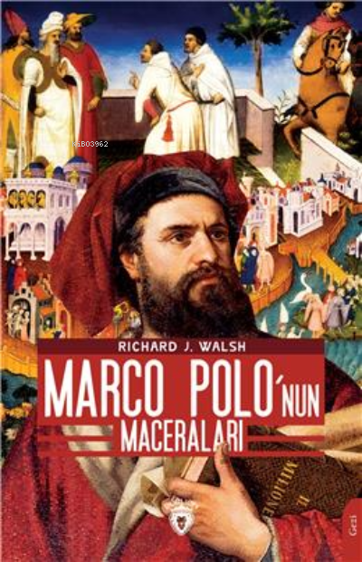 Marco Polo’Nun Maceraları - Richard J. Walsh | Yeni ve İkinci El Ucuz 