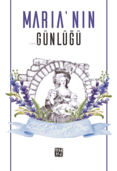 Maria'nın Günlüğü - Zuhal Saadet Dinç | Yeni ve İkinci El Ucuz Kitabın