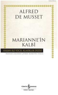 Marianne'in Kalbi - Alfred de Musset | Yeni ve İkinci El Ucuz Kitabın 