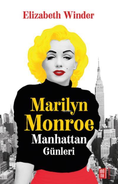 Marilyn Monroe Manhattan Günleri - Elizabeth Winter | Yeni ve İkinci E