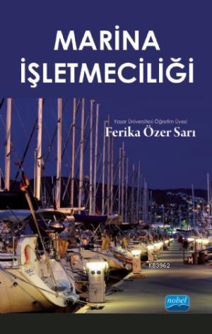 Marina İşletmeciliği - Ferika Özer Sarı | Yeni ve İkinci El Ucuz Kitab