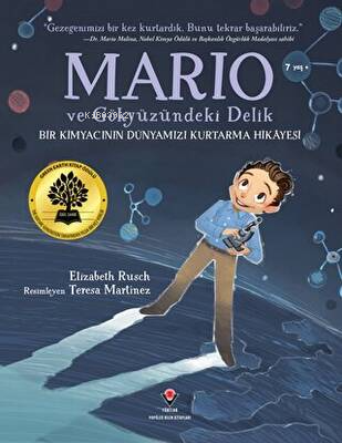 Mario ve Gökyüzündeki Delik - Bir Kimyacının Dünyamızı Kurtarma Hikâye