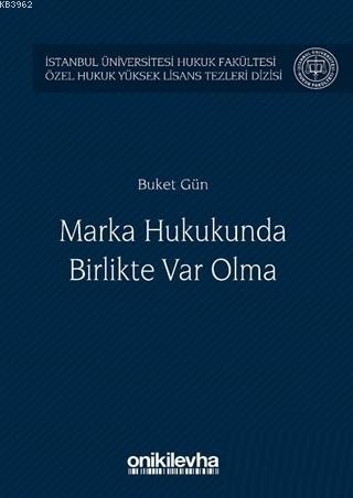 Marka Hukukunda Birlikte Var Olma - Buket Güney | Yeni ve İkinci El Uc