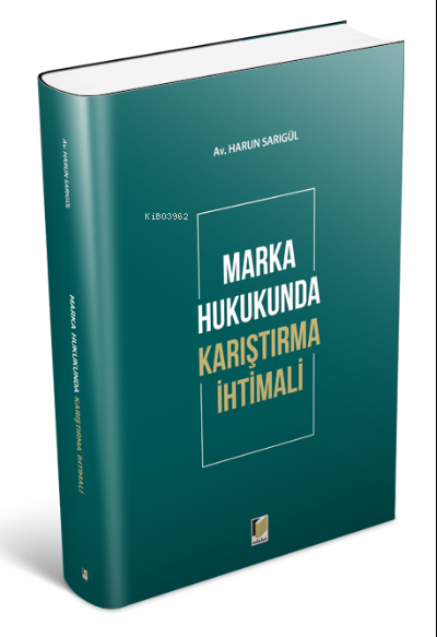 Marka Hukukunda Karıştırma İhtimali - Harun Sarıgül | Yeni ve İkinci E