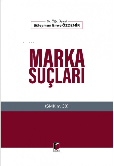 Marka Suçları - Süleyman Emre Özdemir | Yeni ve İkinci El Ucuz Kitabın