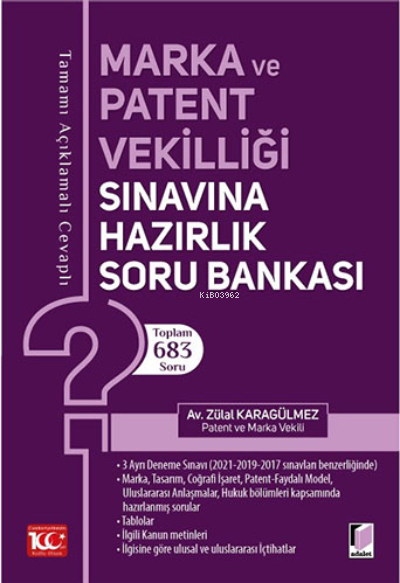 Marka ve Patent Vekilliği Sınavına Hazırlık Soru Bankası - Zülal Karag