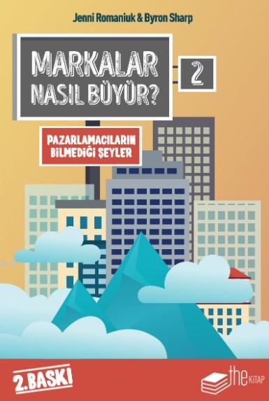 Markalar Nasıl Büyür? - 2 - Byron Sharp Jenni Romaniuk | Yeni ve İkinc