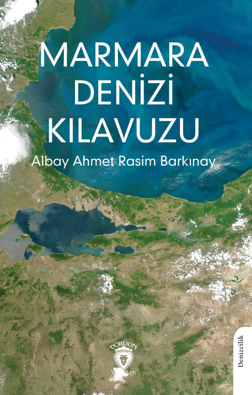 Marmara Denizi Kılavuzu - Albay Ahmet Rasim Barkınay | Yeni ve İkinci 