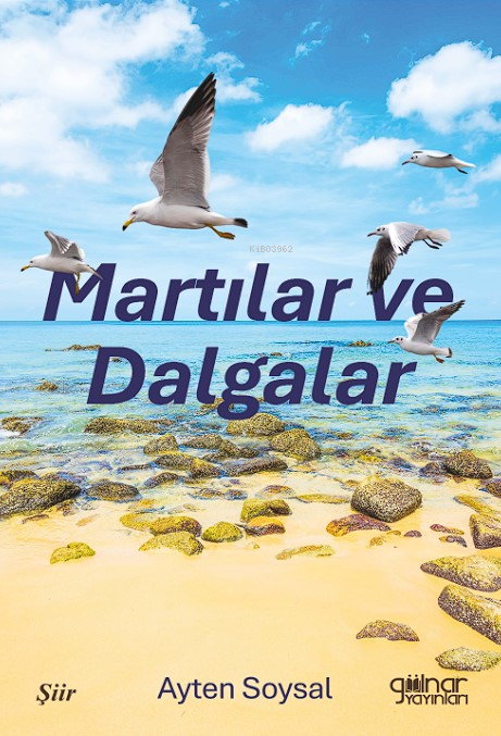 Martılar Ve Dalgalar - Ayten Soysal | Yeni ve İkinci El Ucuz Kitabın A