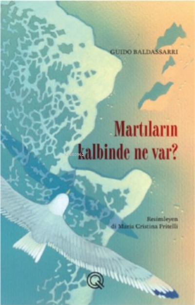 Martıların Kalbinde Ne Var? - Guido Baldassarri | Yeni ve İkinci El Uc