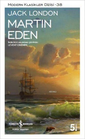 Martin Eden - Jack London | Yeni ve İkinci El Ucuz Kitabın Adresi