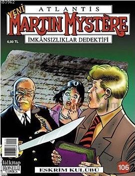 Martin Mystere Sayı 106 Eskrim Kulübü - Stefano Santarelli | Yeni ve İ