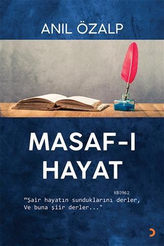 Masaf-ı Hayat - Anıl Özalp | Yeni ve İkinci El Ucuz Kitabın Adresi