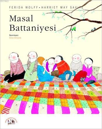 Masal Battaniyesi - Ferida Wolff | Yeni ve İkinci El Ucuz Kitabın Adre