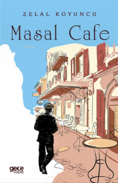 Masal Cafe - Zelal Koyuncu | Yeni ve İkinci El Ucuz Kitabın Adresi