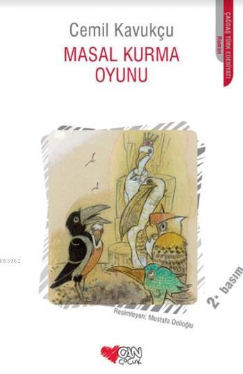 Masal Kurma Oyunu - Cemil Kavukçu | Yeni ve İkinci El Ucuz Kitabın Adr