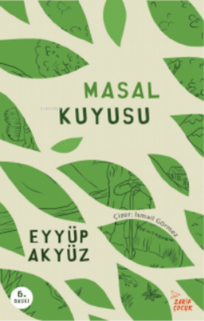 Masal Kuyusu - Eyyüp Akyüz | Yeni ve İkinci El Ucuz Kitabın Adresi