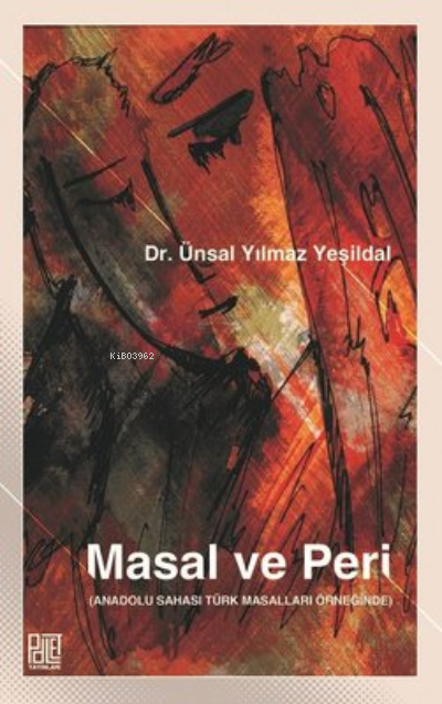 Masal ve Peri - Ünsal Yılmaz Yeşildal | Yeni ve İkinci El Ucuz Kitabın