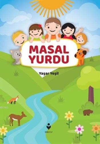 Masal Yurdu - Yaşar Yeşil | Yeni ve İkinci El Ucuz Kitabın Adresi