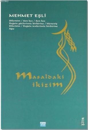 Masaldaki İkizim - Mehmet Eşli | Yeni ve İkinci El Ucuz Kitabın Adresi