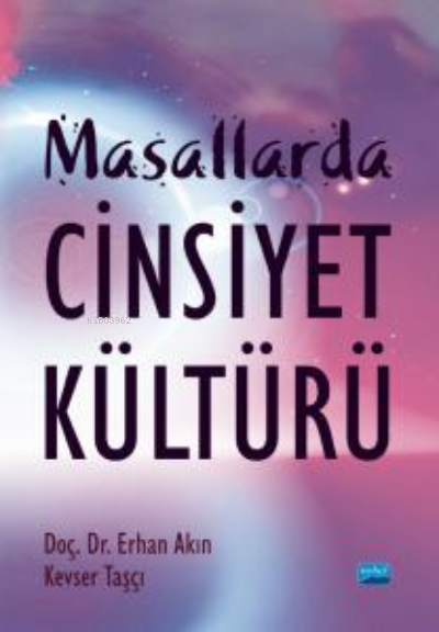 Masallarda Cinsiyet Kültürü - Erhan Akın | Yeni ve İkinci El Ucuz Kita