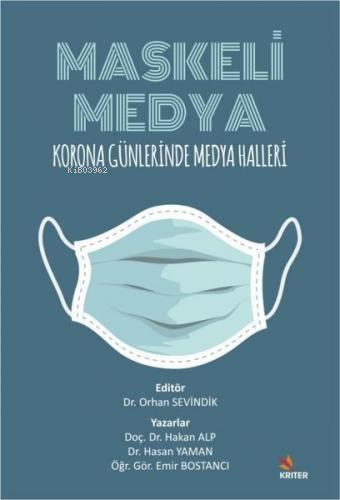 Maskeli Medya - Hakan Alp | Yeni ve İkinci El Ucuz Kitabın Adresi