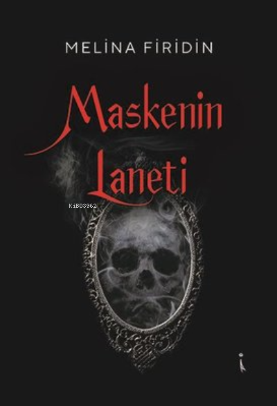 Maskenin Laneti - Melina Firidin | Yeni ve İkinci El Ucuz Kitabın Adre