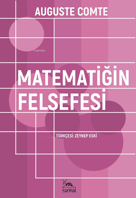 Matematiğin Felsefesi - Auguste Comte | Yeni ve İkinci El Ucuz Kitabın