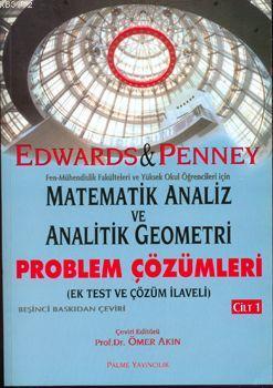 Matematik Analiz ve Analitik Geometri Problem Çözümleri 1 - Edwards-Pe