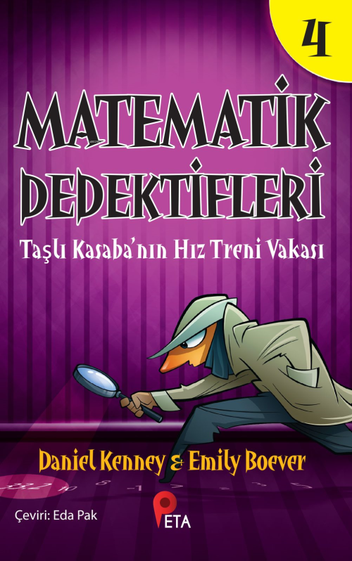 Matematik Dedektifleri 4 ;Taşlı Kasaba’nın Hız Treni Vakası - Daniel K