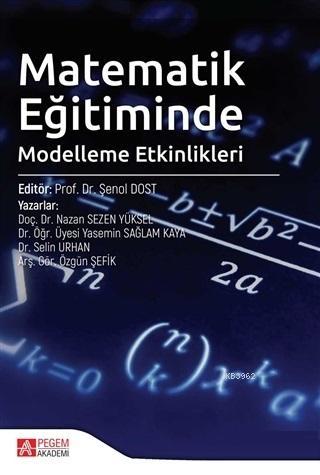 Matematik Eğitiminde Modelleme Etkinlikleri - Selin Urhan | Yeni ve İk