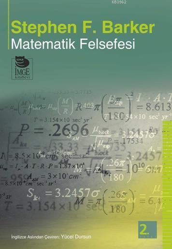 Matematik Felsefesi - Stephen Barker | Yeni ve İkinci El Ucuz Kitabın 