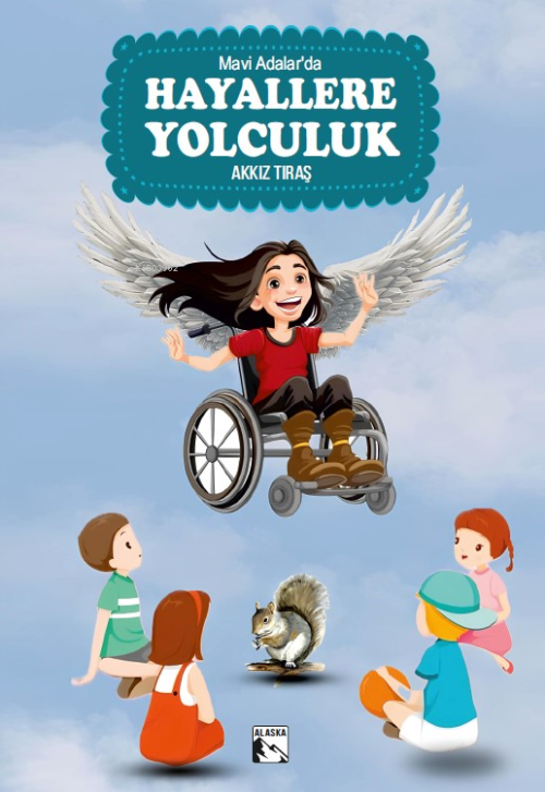 Mavi Adalar’da Hayallere Yolculuk - Akkız Tıraş | Yeni ve İkinci El Uc