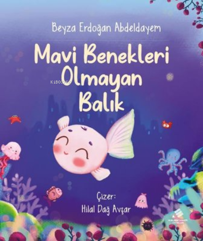 Mavi Benekleri Olmayan Balık - Beyza Erdoğan Abdeldayem | Yeni ve İkin