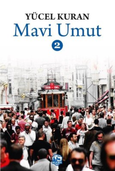 Mavi Umut 2 - Yücel Kuran | Yeni ve İkinci El Ucuz Kitabın Adresi