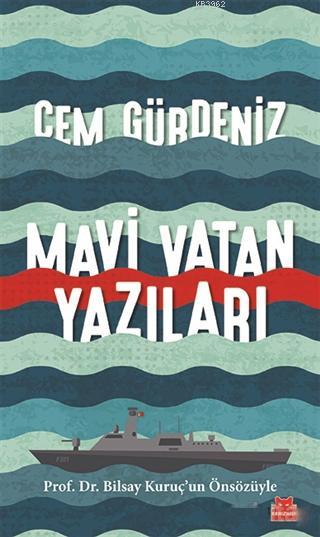 Mavi Vatan Yazıları - Cem Gürdeniz | Yeni ve İkinci El Ucuz Kitabın Ad