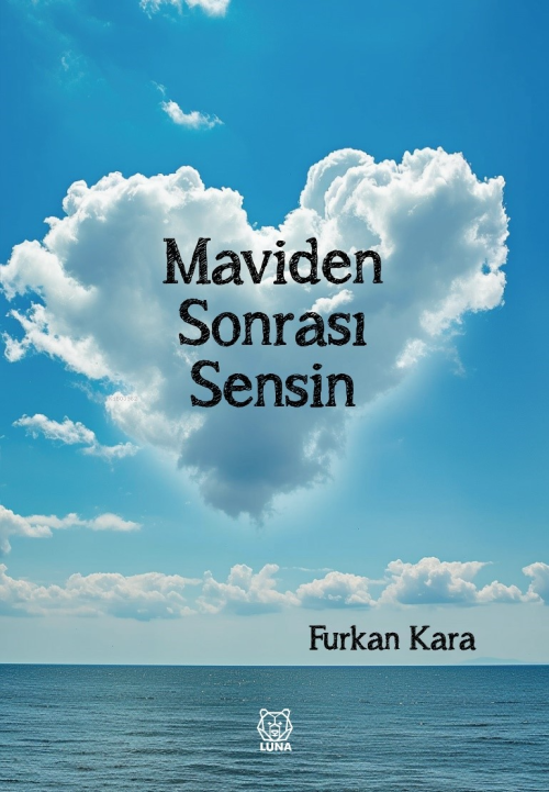 Maviden Sonrası Sensin - Furkan Kara | Yeni ve İkinci El Ucuz Kitabın 