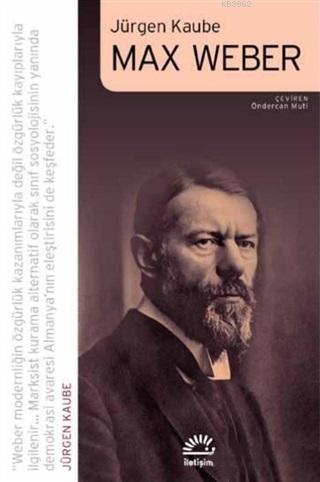 Max Weber - Jürgen Kaube | Yeni ve İkinci El Ucuz Kitabın Adresi