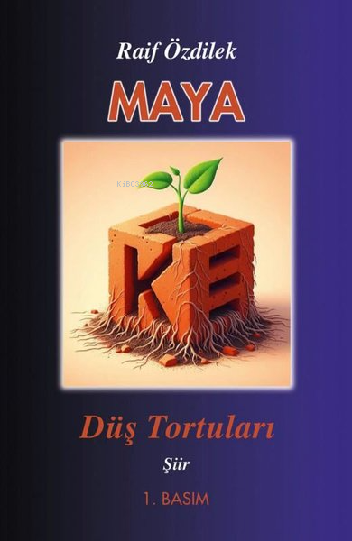 Maya - Düş Tortuları - Raif Özdilek | Yeni ve İkinci El Ucuz Kitabın A