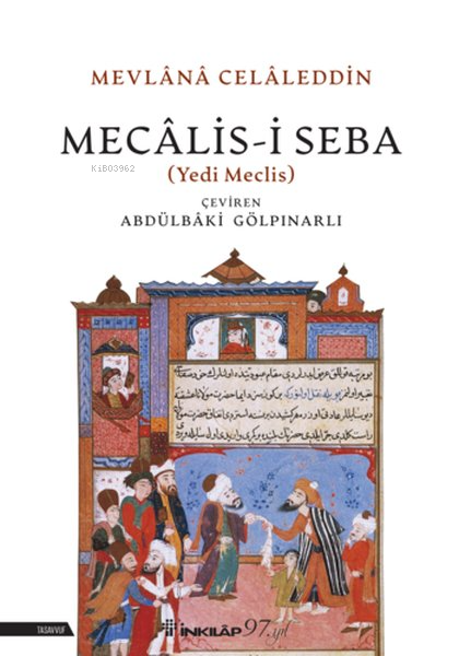 Mecalis - i Seba (Yedi Meclis) - (Yeni Kapak) - Mevlana Celaleddin Rum