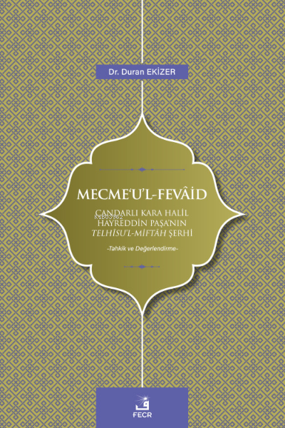 Mecmeʻu’l-Fevâid - Duran Ekizer | Yeni ve İkinci El Ucuz Kitabın Adres