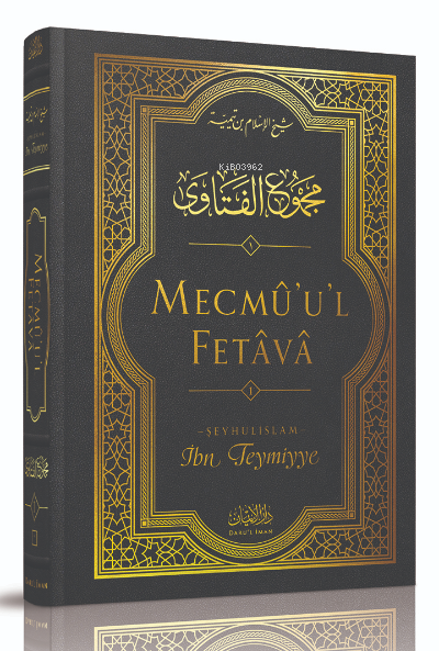 Mecmû'u'l-Fetâvâ (1. cilt) - İbn Teymiyye | Yeni ve İkinci El Ucuz Kit