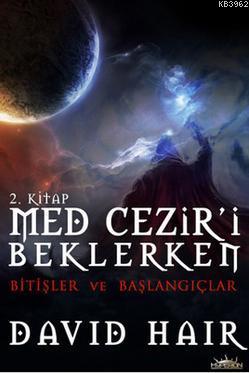 Med Cezir'i Beklerken 2. Kitap - David Hair | Yeni ve İkinci El Ucuz K