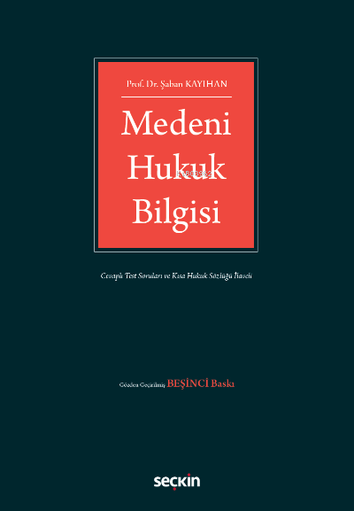 Medeni Hukuk Bilgisi - Şaban Kayıhan | Yeni ve İkinci El Ucuz Kitabın 