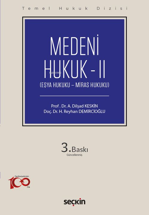 Medeni Hukuk – II (THD) - Huriye Reyhan Demircioğlu | Yeni ve İkinci E