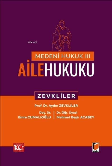 Medeni Hukuk – III Aile Hukuku - Aydın Zevkliler | Yeni ve İkinci El U