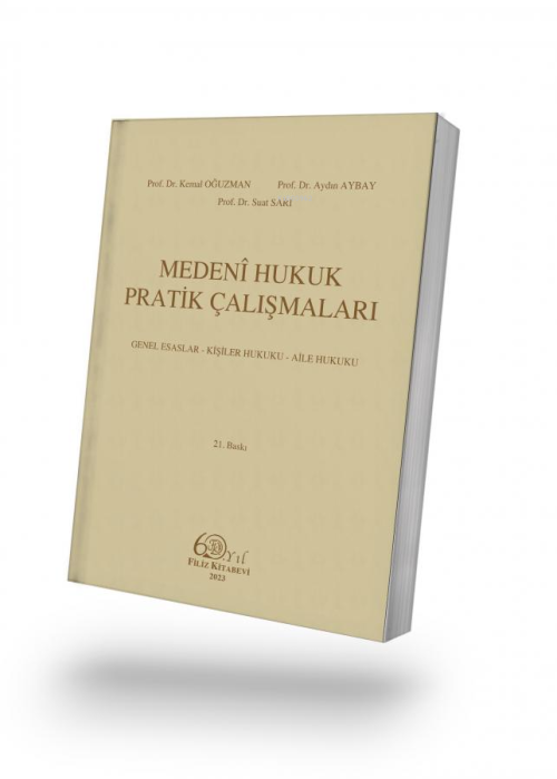 Medeni Hukuk Pratik Çalışmaları - M. Kemal Oğuzman | Yeni ve İkinci El