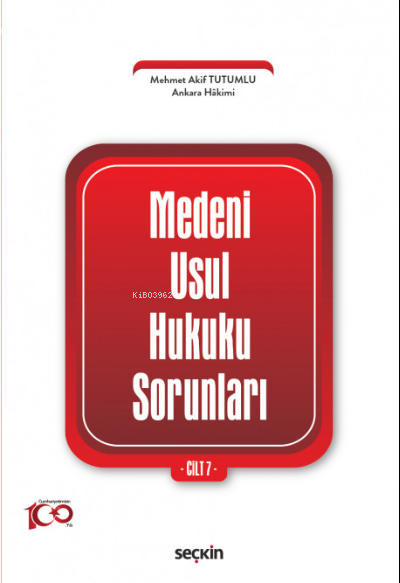 Medenî Usul Hukuku Sorunları Cilt: 7 - Mehmet Akif Tutumlu | Yeni ve İ