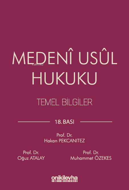 Medeni Usul Hukuku Temel Bilgiler - Oğuz Atalay | Yeni ve İkinci El Uc